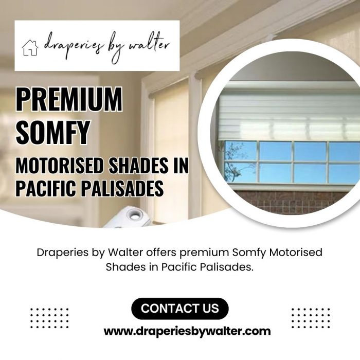 Premium Somfy Motorised Shades in Pacific Palisades | Draperies by Walter