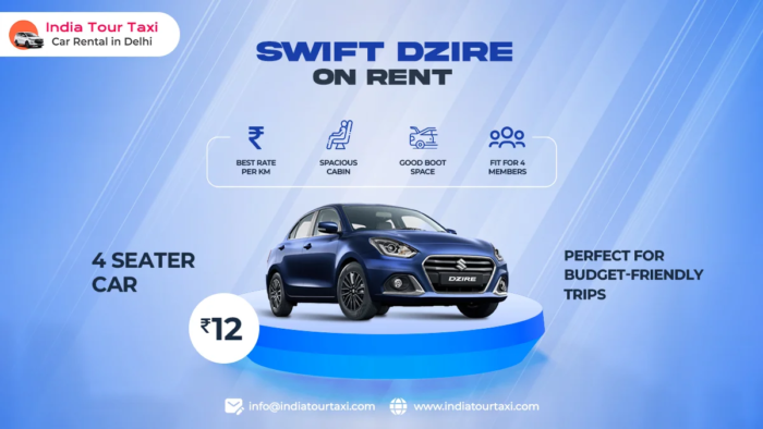 Affordable Swift Dzire on Rent for Comfortable & Hassle-Free Travel