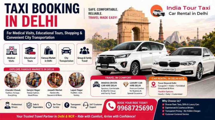 Comfortable Travel with Taxi Booking in Delhi for Exploring Every Famous Market in Delhi