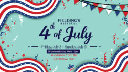 Celebrate July Weekend at Fielding’s Wood Grill