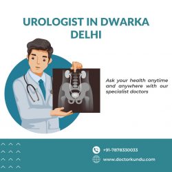 Best Urologist in Dwarka Delhi | Advanced Urology Care