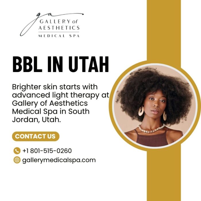 BBL in Utah, How This Treatment Can Refresh Your Skin