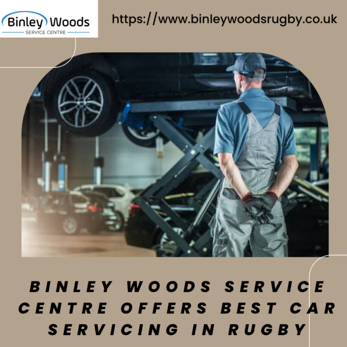 Binley Woods Service Centre Offers Best Car Servicing In Rugby