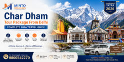 Char Dham Tour Package From Delhi: Complete 2026 Travel Guide