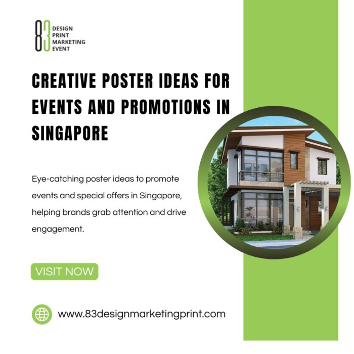 Creative Poster Ideas for Events and Promotions in Singapore