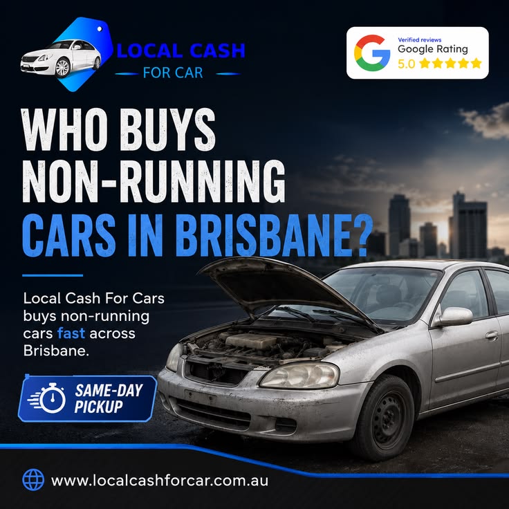 Cash for Non-Running Cars Brisbane | Top Dollar & Free Same-Day Pickup