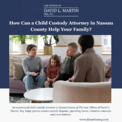 How Can a Child Custody Attorney in Nassau County Help Your Family?