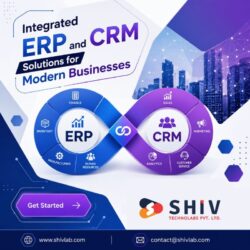 Custom ERP and CRM Software Solutions by Shiv Technolabs