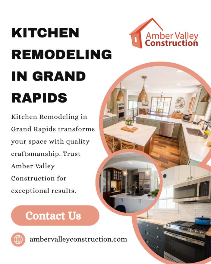 Kitchen Remodeling in Grand Rapids: Create a Stylish and Functional Space