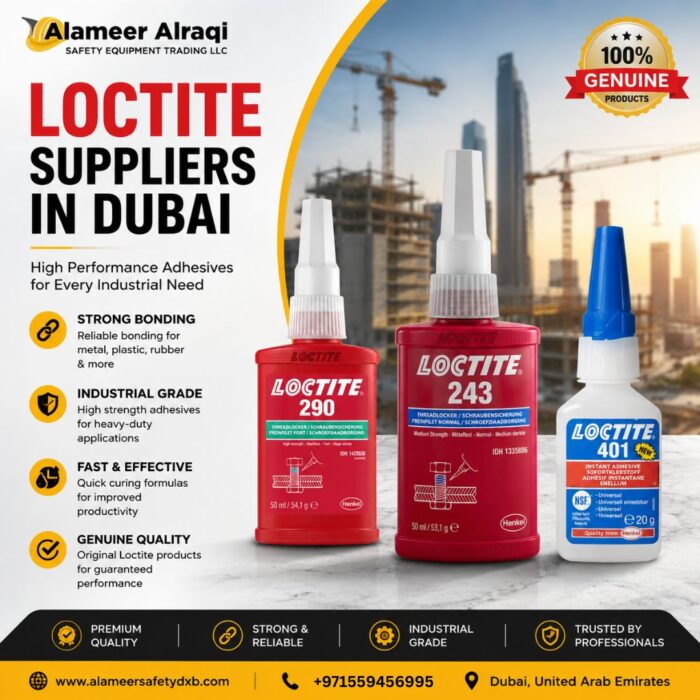 Loctite Supplier in Dubai | Industrial Adhesives & Threadlocker Solutions