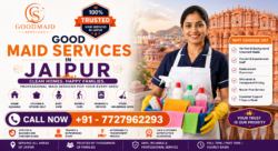 Good Maid Services in Jaipur: Convenient & Trusted Domestic Assistance