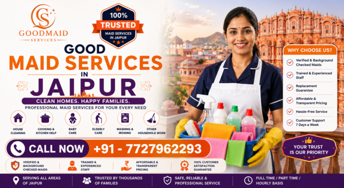 Good Maid Services in Jaipur: Convenient & Trusted Domestic Assistance