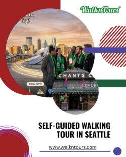 Self-guided walking tour in Seattle