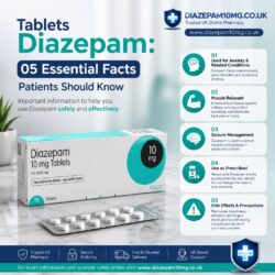 Tablets Diazepam: 05 Essential Facts Patients Should Know