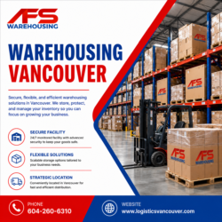 Warehousing Vancouver Services for Secure Storage | Logistics Vancouver