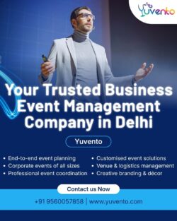 Your Trusted Business Event Management Company in Delhi