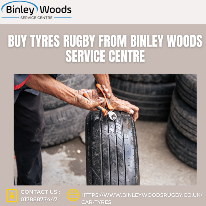 Buy Tyres Rugby From Binley Woods Service Centre
