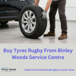 Buy Tyres Rugby From Binley Woods Service Centre