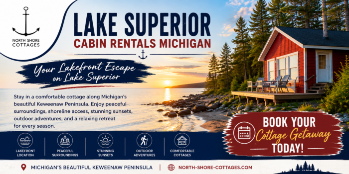 Lake Superior Cabin Rentals Michigan for Your Next Stay