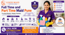 Full Time and Part Time Maid Pune – Hire a Maid for Your Home