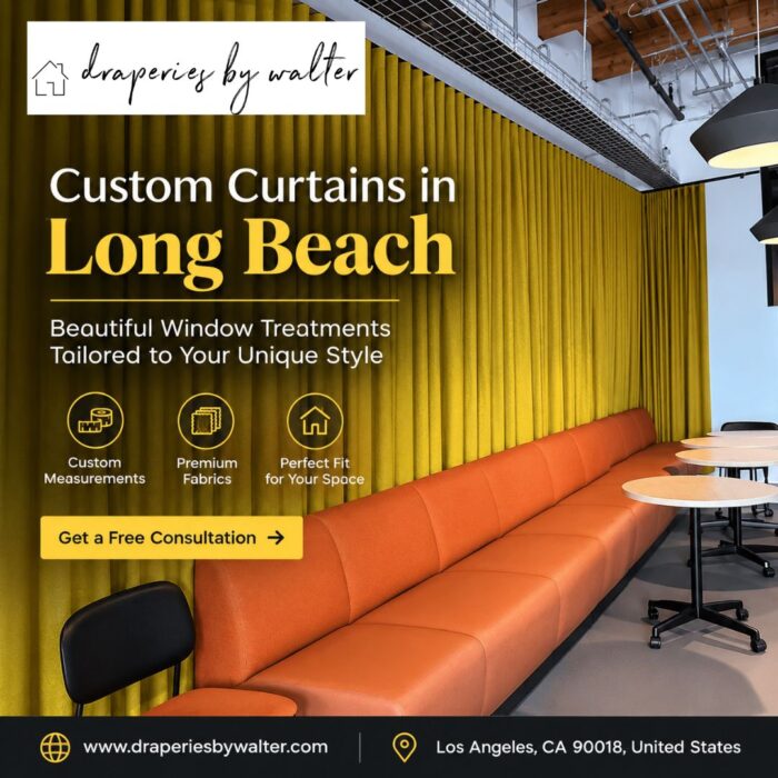 Custom Curtains in Long Beach | Draperies by Walter