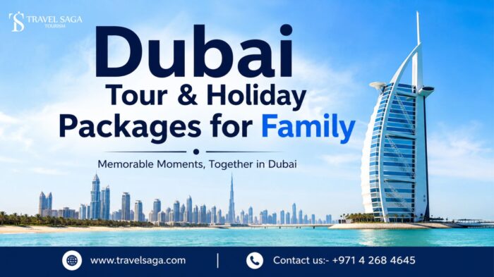 Dubai Tour & Holiday Packages for Family