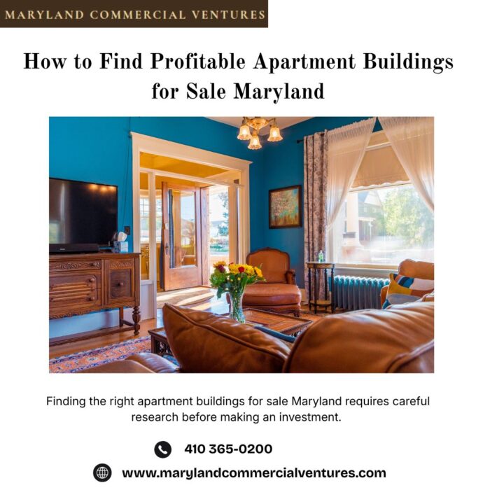 How to Find Profitable Apartment Buildings for Sale Maryland