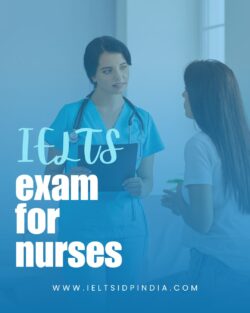Build Your Nursing Career Abroad with IELTS Exam Preparation