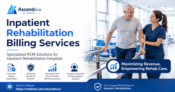 The Role of Inpatient Rehabilitation Billing Services in Reducing Claim Denials