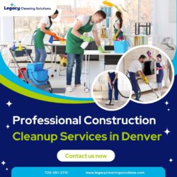 Expert Construction Cleaning Services Denver for Clean Sites