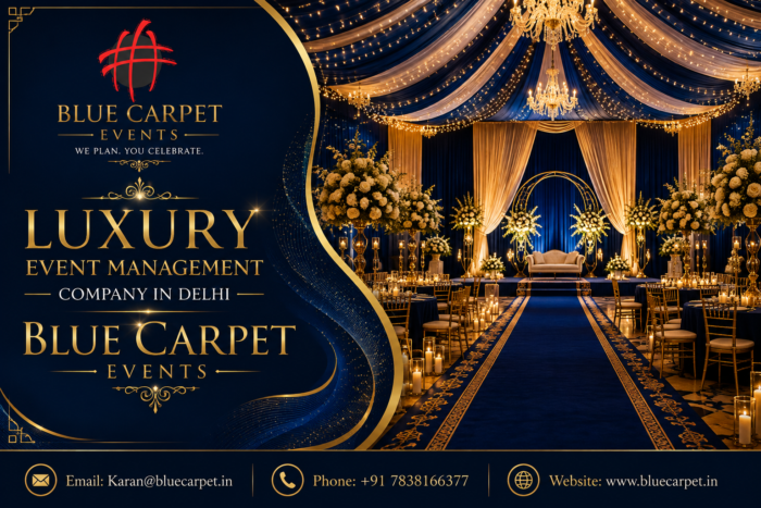 Luxury Event Management Company in Delhi – Blue Carpet Events