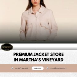Premium Jacket Store In Martha’s Vineyard