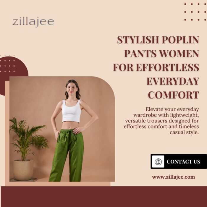 Poplin Pants Women That Blend Comfort With Timeless Style