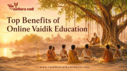 Top Benefits of Online Vaidik Education in India