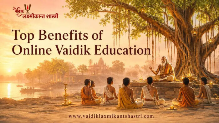 Top Benefits of Online Vaidik Education in India