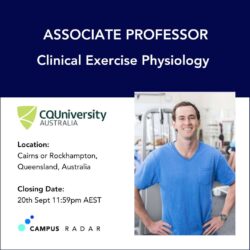Associate Professor – Clinical Exercise Physiology at CQUniversity Australia