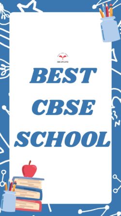 How Parents Can Find the Best CBSE School for Their Child