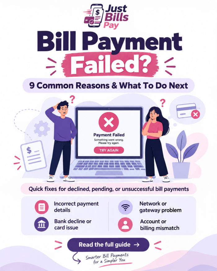 Bill Payment Failed? 9 Common Reasons & Simple Fixes To Complete Your Payment