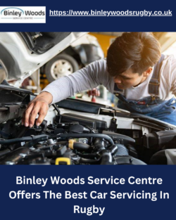 Binley Woods Service Centre Offers The Best Car Servicing In Rugby