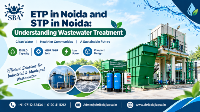 ETP in Noida and STP in Noida: Understanding Wastewater Treatment