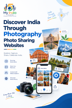 Discover India Through Photography Photo Sharing Websites
