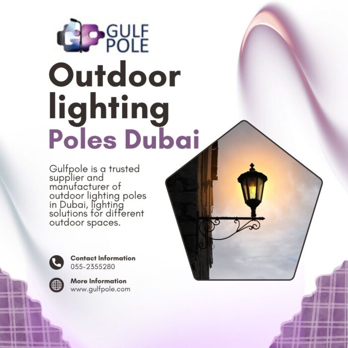 Outdoor Lighting Poles in Dubai | Gulfpole