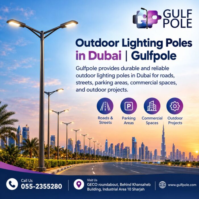 Outdoor Lighting Poles in Dubai | Gulfpole