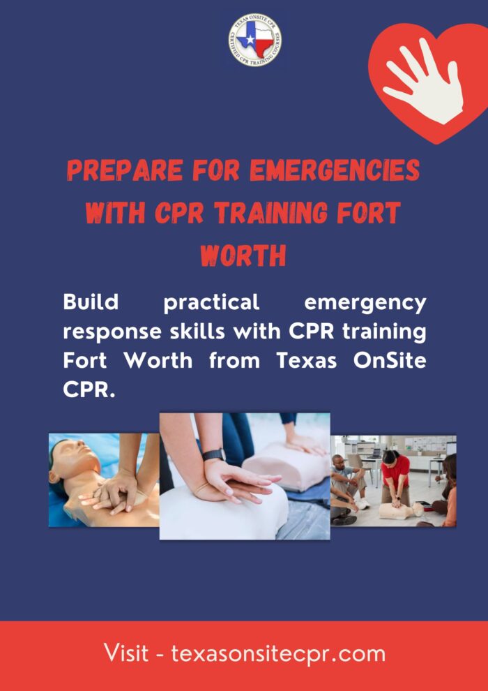 Prepare For Emergencies With CPR Training Fort Worth