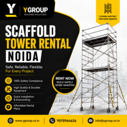 Scaffold Tower Rental Noida – Y Group