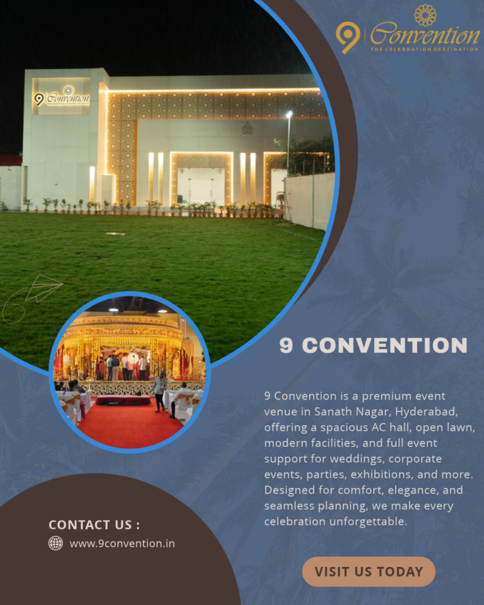 The Smartest Choice When You Use Convention Center in Hyderabad | 9 Convention