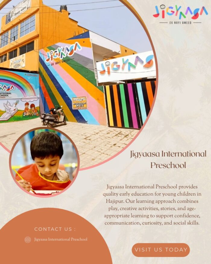 Best Preschool in Hajipur | Jigyaasa International Preschool