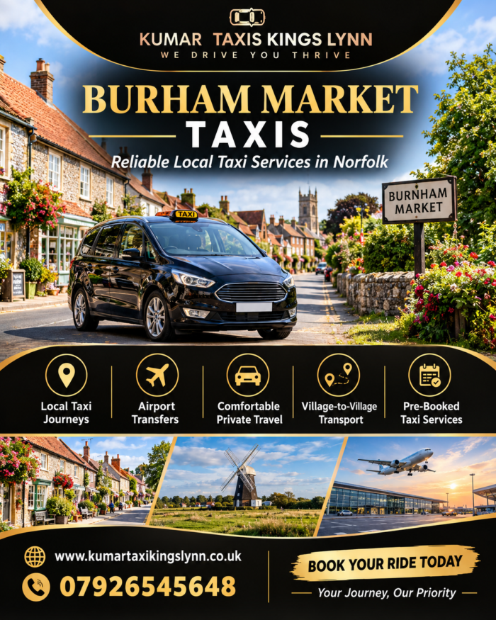 Burham Market Taxis Kumar Taxis Kings Lynn