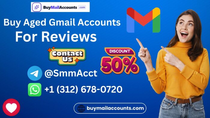 Buy Aged Gmail Accounts for Reviews – Why Smart Businesses Choose Aged Accounts