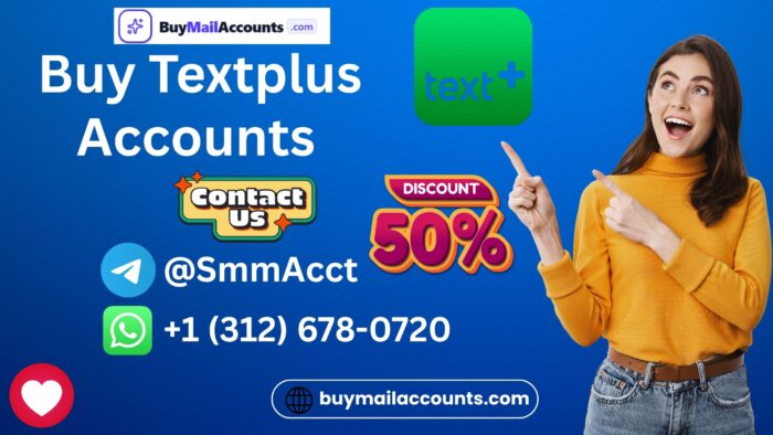 98 Top Websites to Buy TextPlus Accounts – Get Instant US Virtual Numbers Today